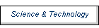 Science & Technology