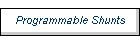 Programmable Shunts